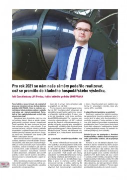 „Pro rok 2021 se nám naše záměry podařilo realizovat, což se promítlo do kladného hospodářského výsledku,“ říká ředitel LOM PRAHA s.p. Jiří Protiva